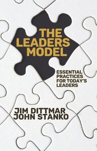 Cover image for The LEADERS Model: Essential Practices for Today's Leaders