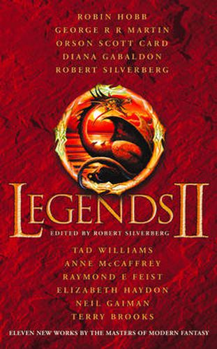 Cover image for Legends 2: Eleven New Works by the Masters of Modern Fantasy