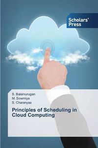 Cover image for Principles of Scheduling in Cloud Computing