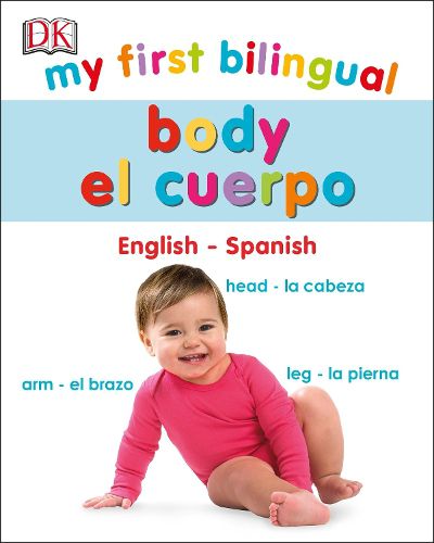 Cover image for My First Bilingual Body / Cuerpo
