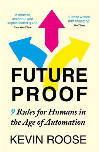 Cover image for Futureproof: 9 Rules for Humans in the Age of Automation