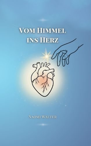 Cover image for Vom Himmel ins Herz