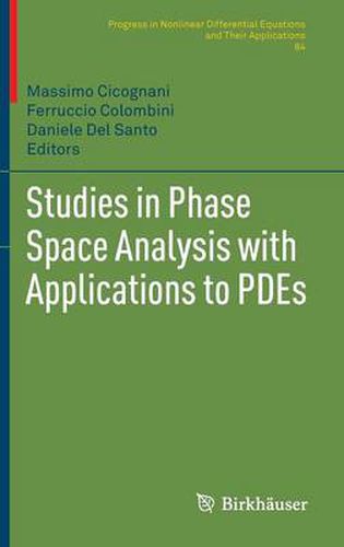 Cover image for Studies in Phase Space Analysis with Applications to PDEs