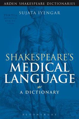 Cover image for Shakespeare's Medical Language: A Dictionary