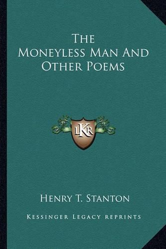 The Moneyless Man and Other Poems the Moneyless Man and Other Poems