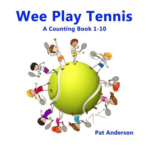 Cover image for WEE PLAY TENNIS A Counting Book 1-10