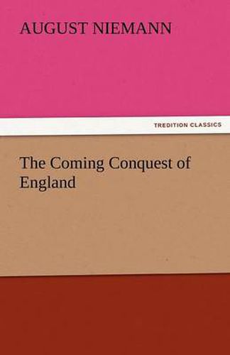 Cover image for The Coming Conquest of England