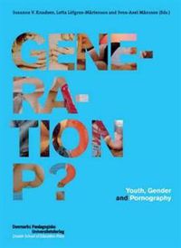 Cover image for Generation P?: Youth, Gender & Pornography