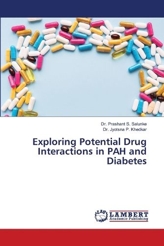 Exploring Potential Drug Interactions in PAH and Diabetes