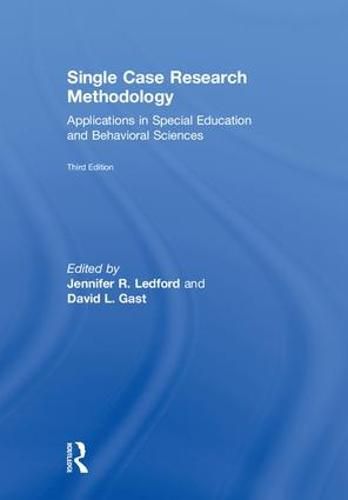 Cover image for Single Case Research Methodology: Applications in Special Education and Behavioral Sciences