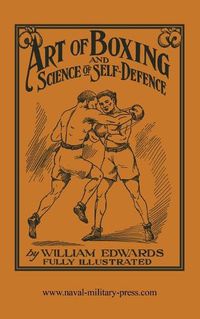 Cover image for Art of Boxing and Science of Self Defence