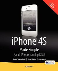 Cover image for iPhone 4S Made Simple: For iPhone 4S and Other iOS 5-Enabled iPhones