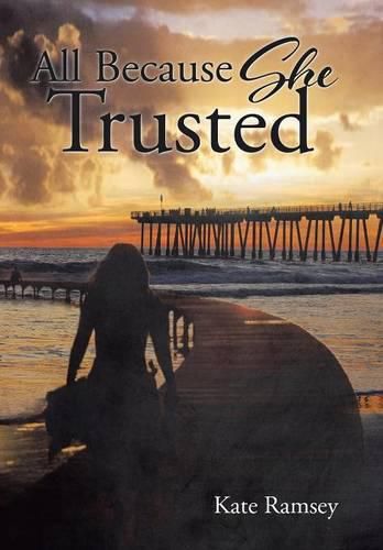 Cover image for All Because She Trusted