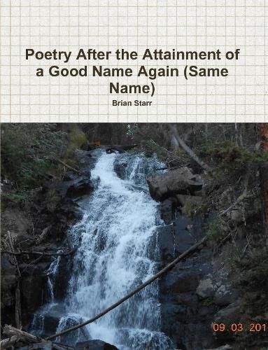 Poetry After the Attainment of a Good Name Again (Same Name)