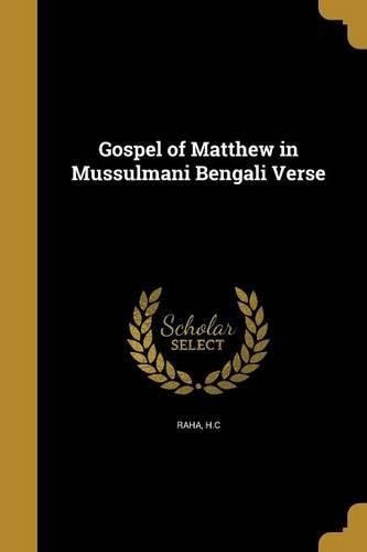 Cover image for Gospel of Matthew in Mussulmani Bengali Verse
