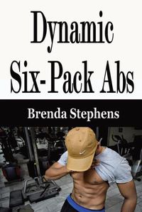 Cover image for Dynamic Six-Pack Abs