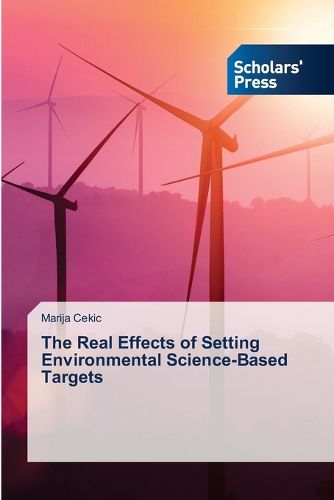 Cover image for The Real Effects of Setting Environmental Science-Based Targets