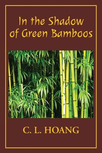 Cover image for In the Shadow of Green Bamboos