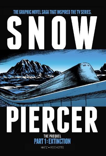 Cover image for Snowpiercer The Prequel: Extinction