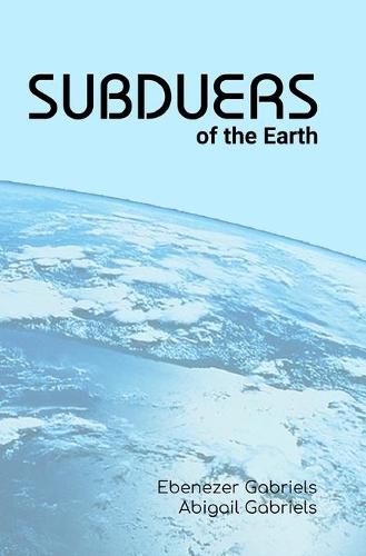 Cover image for Subduers of the Earth