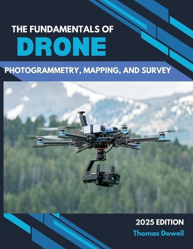 Cover image for The fundamentals of drone photogrammetry, mapping, and survey