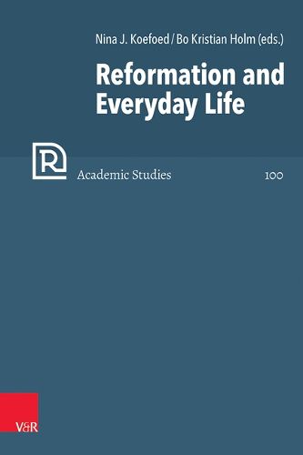 Cover image for Reformation and Everyday Life