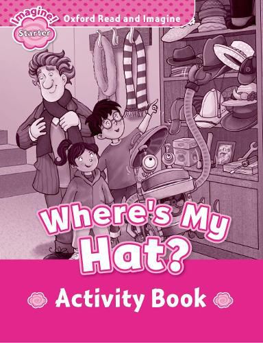 Cover image for Oxford Read and Imagine: Starter:: Where's My Hat? activity book