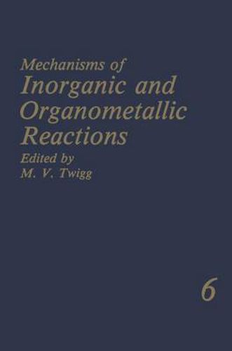 Cover image for Mechanisms of Inorganic and Organometallic Reactions: Volume 6