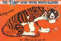 Cover image for The Tiger Who Wore White Gloves