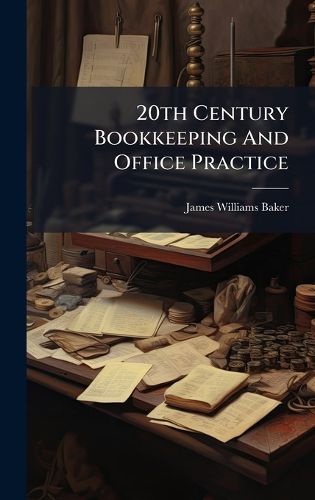 Cover image for 20th Century Bookkeeping And Office Practice