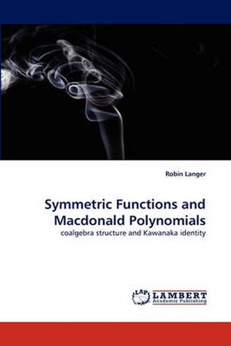 Cover image for Symmetric Functions and Macdonald Polynomials