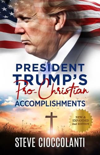 Cover image for President Trump's Pro-Christian Accomplishments