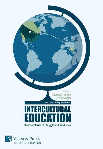 Cover image for Intercultural Education: Kosovo Stories of Struggle and Resilience