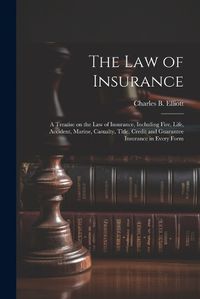 Cover image for The law of Insurance