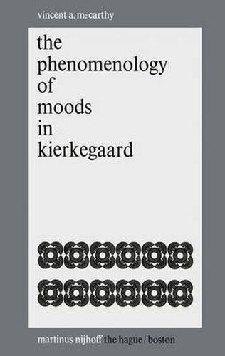 Cover image for The Phenomenology of Moods in Kierkegaard