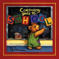 Cover image for Corduroy Goes to School