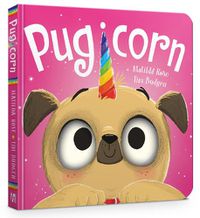 Cover image for The Magic Pet Shop: Pugicorn Board Book