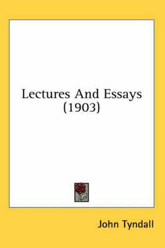 Cover image for Lectures and Essays (1903)