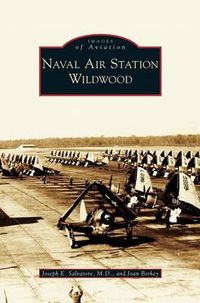 Cover image for Naval Air Station Wildwood