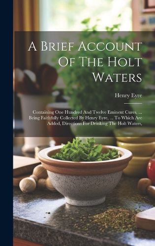 Cover image for A Brief Account Of The Holt Waters