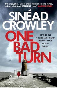 Cover image for One Bad Turn: DS Claire Boyle 3: a gripping thriller with a jaw-dropping twist