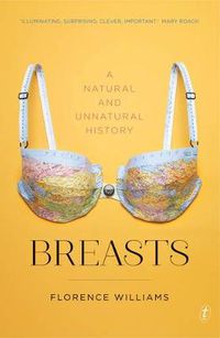 Cover image for Breasts: A Natural and Unnatural History