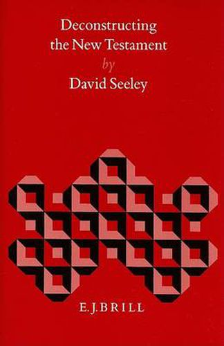 Cover image for Deconstructing the New Testament