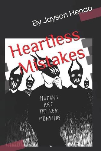 Heartless Mistakes