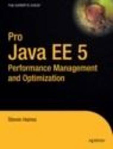 Cover image for Pro Java EE 5 Performance Management and Optimization