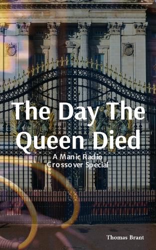 Cover image for The Day The Queen Died