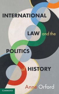 Cover image for International Law and the Politics of History