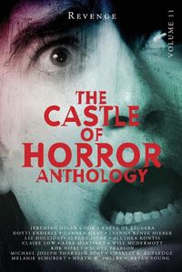 Cover image for Castle of Horror Anthology Volume 11