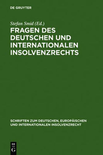 Cover image for Fragen des deutschen und internationalen Insolvenzrechts