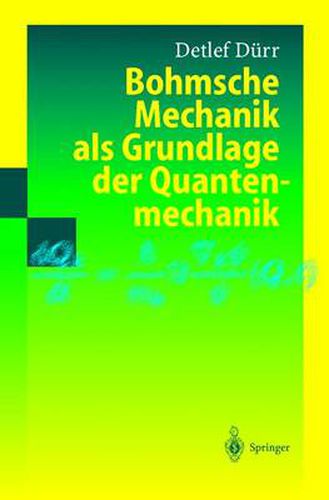 Cover image for Bohmsche Mechanik ALS Grundlage Der Quantenmechanik